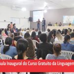 Prefeitura promove Aula Inaugural do Curso Gratuito da Língua Brasileira de Sinais