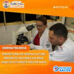 Prefeitura de Teófilo Otoni promove Mutirão de pele nos dias 26 e 27 de maio